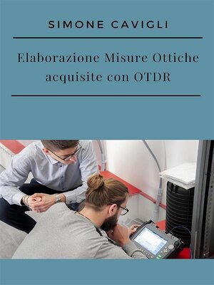 cover image of Elaborazione Misure Ottiche acquisite con OTDR